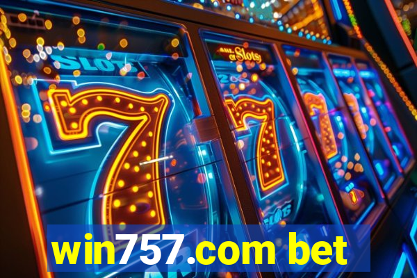 win757.com bet